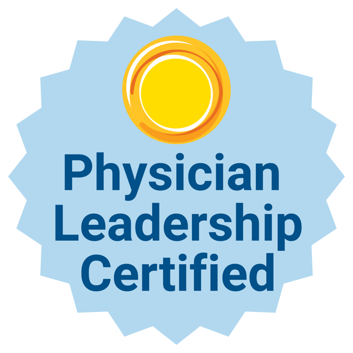 Badge with Physicians Leadership Certified on it